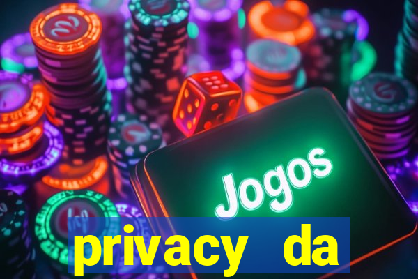 privacy da pipokinha vazado